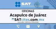 oficinas sat Acapulco de Juárez direcciones telefonos y horarios