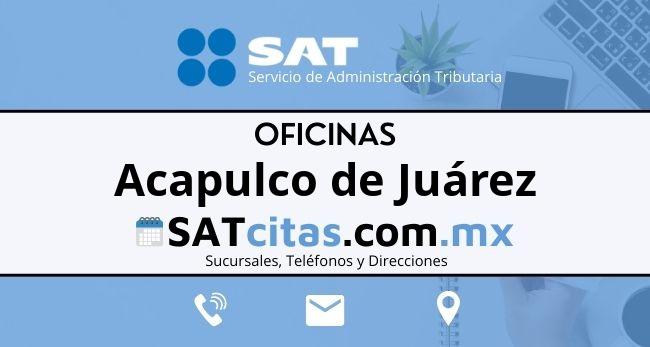 Sucursales sat Acapulco de Juárez direcciones telefonos y horarios
