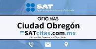 Oficinas sat Ciudad Obregón direcciones telefonos y horarios