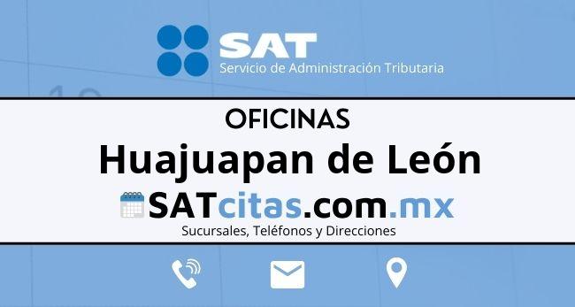 oficinas sat Huajuapan de León direcciones telefonos y horarios