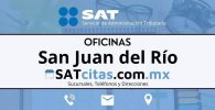 oficinas sat San Juan del Río telefonos horarios y direcciones
