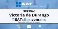 oficinas sat Victoria de Durango horarios direcciones y telefonos